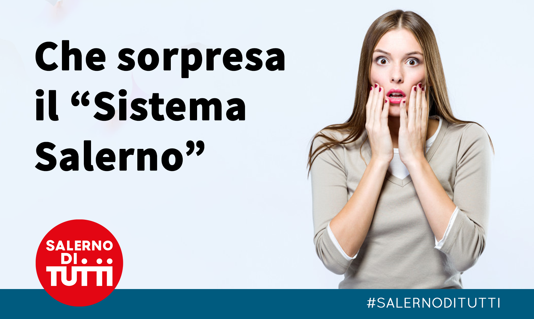 Salerno di Tutti: Che sorpresa il “Sistema Salerno”