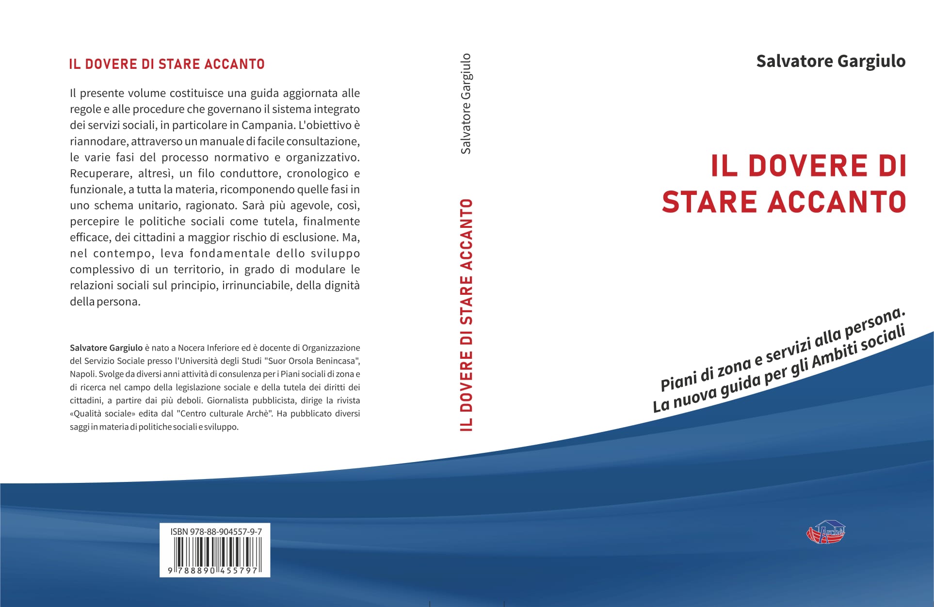 Salerno: presentazione libro di Salvatore Gargiulo “Il Dovere di Stare Accanto”