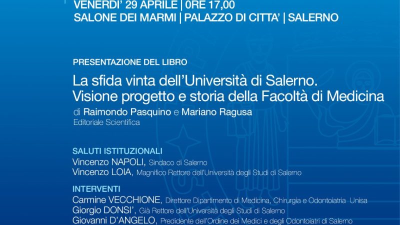 Salerno: al Salone dei Marmi, presentazione libro “La sfida vinta dell’Università di Salerno. “