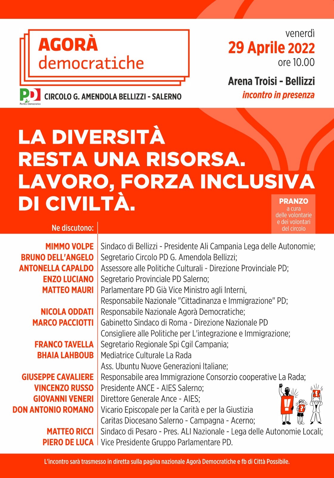 Bellizzi: Agorà Democratiche, all’Arena Troisi “Diversità resta risorsa, lavoro, forza inclusiva di civiltà”