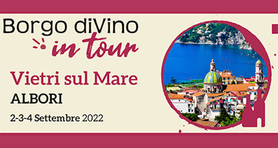 Vietri sul Mare: al via Borgo diVino