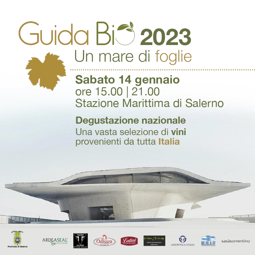 Salerno: alla Stazione Marittima Salone dei Vini 100% Bio “Un Mare di Foglie” 