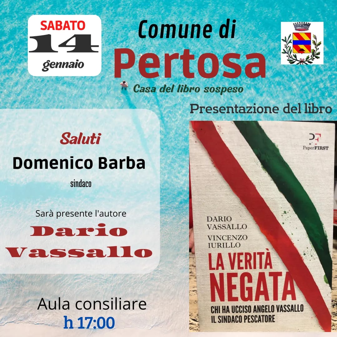 Pertosa: presentazione libro di Dario Vassallo “La Verità Negata, chi ha ucciso Angelo Vassallo il Sindaco Pescatore”