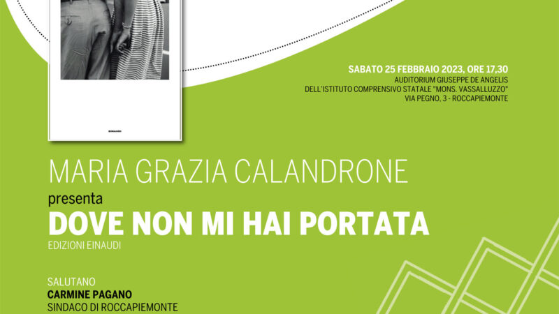 Roccapiemonte: Fedora, presentazione libro Maria Grazia Calandrone “Dove non mi hai portata”