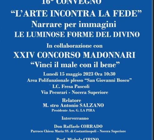 Nocera Superiore: Nova Sociale, 16° Convegno “L’Arte incontra la Fede”