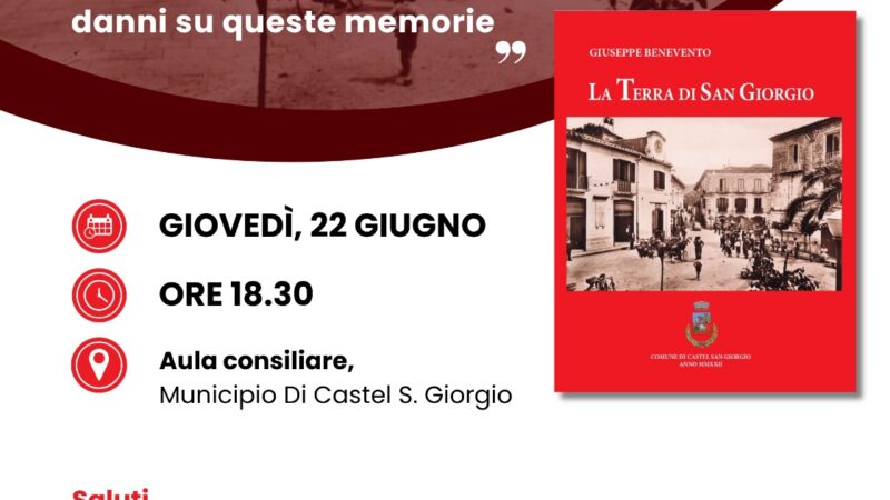 Castel San Giorgio: a Palazzo di Città presentazione libro “Terra di San Giorgio” di Giuseppe Benevento