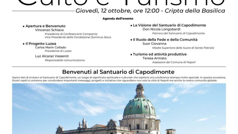 Napoli: a Santuario di Capodimonte presentazione eventi turismo religioso