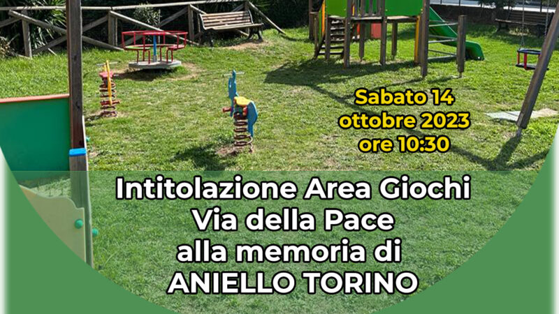 Roccapiemonte: intitolazione area giochi Via della Pace ad Aniello Torino