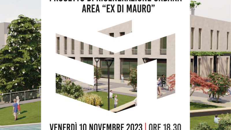 Cava de’ Tirreni: presentazione progetto Rigenerazione urbana di Ex Di Mauro