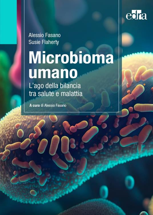 Salerno: Fondazione Ebris, presentazione libro di Alessio Fasano “Microbioma umano”