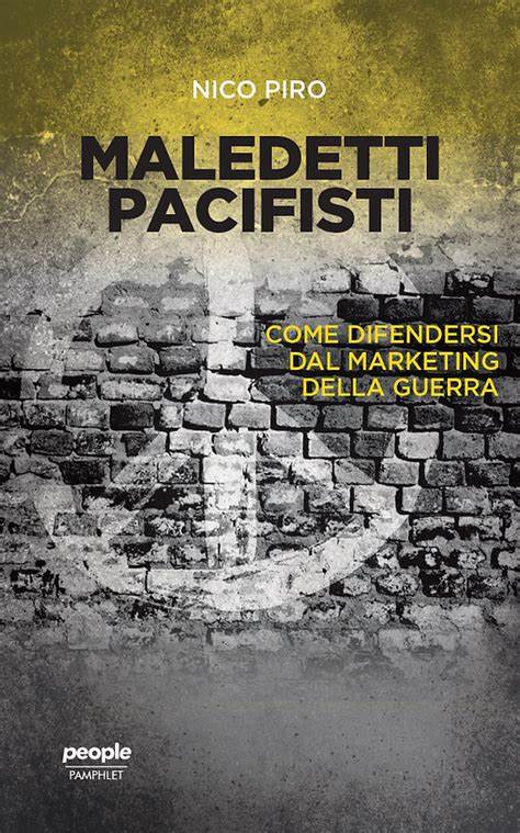 Salerno: a Casa del Volontariato presentazione libro di Nicola Piro “Maledetti pacifisti”