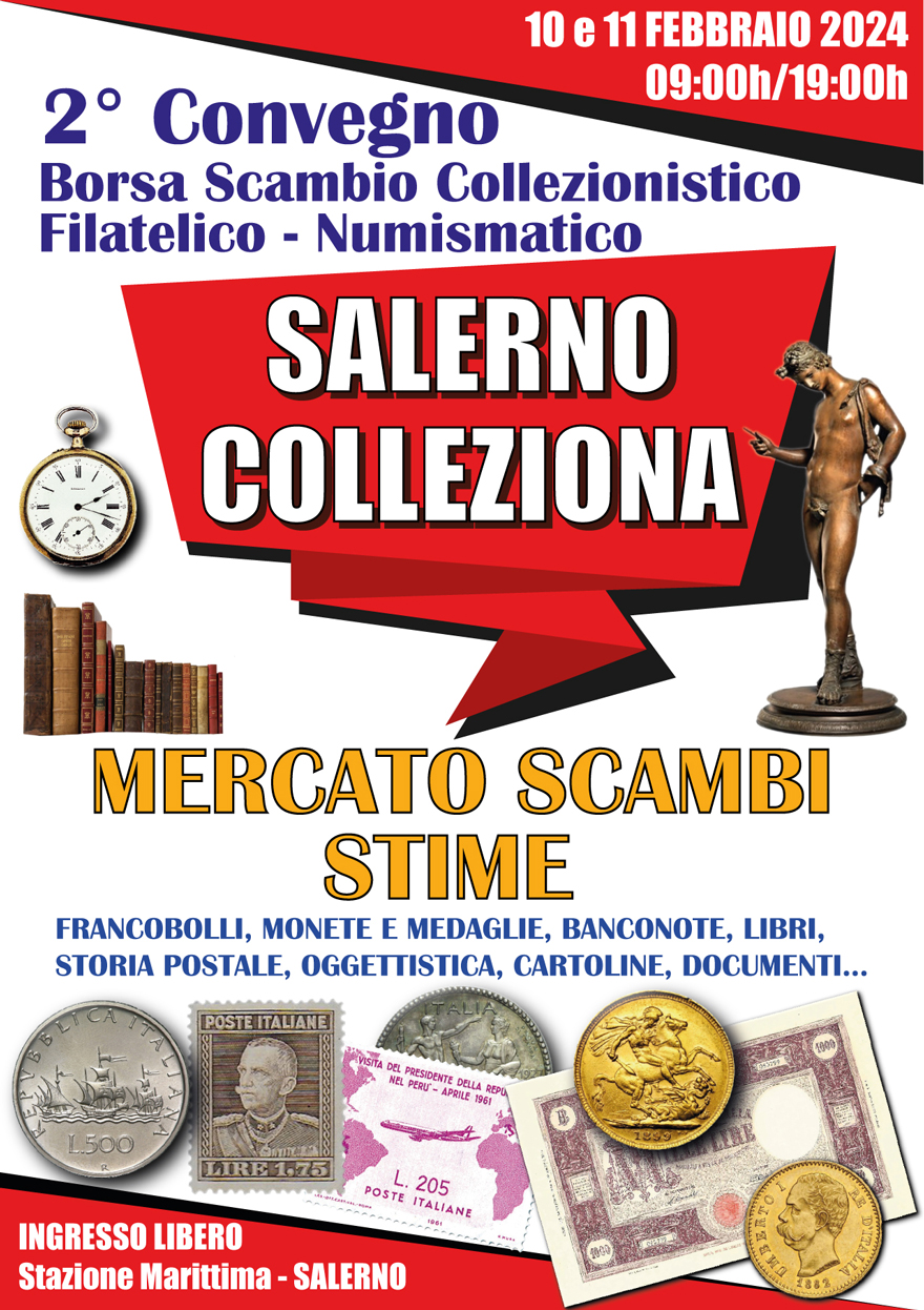 Salerno: 2° Convegno Borsa scambio collezionistico filatelico e numismatico