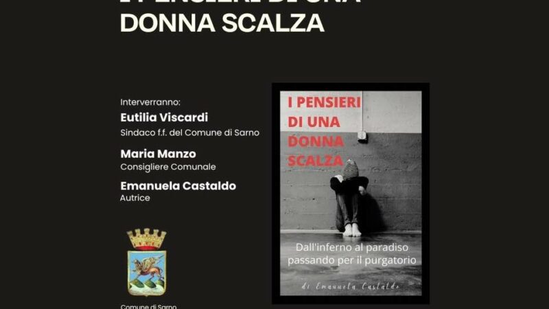 Sarno: presentazione libro di Emanuela Castaldo “I pensieri di una donna scalza”