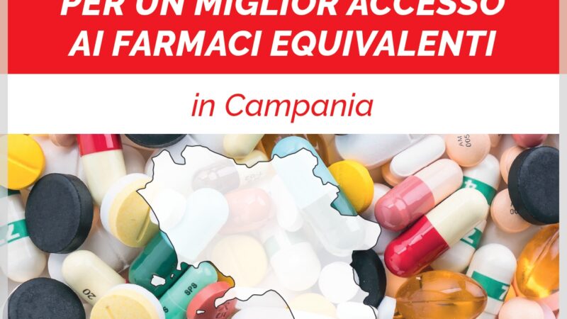 Campania: Cittadinanzattiva, modello di percorso per miglior accesso ai farmaci equivalenti