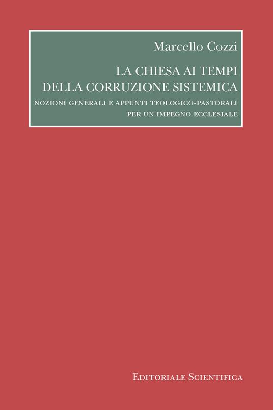 Napoli: Facoltà Teologica San Tommaso, presentazione libro “La Chiesa ai tempi della corruzione sistemica” di don Marcello Cozzi