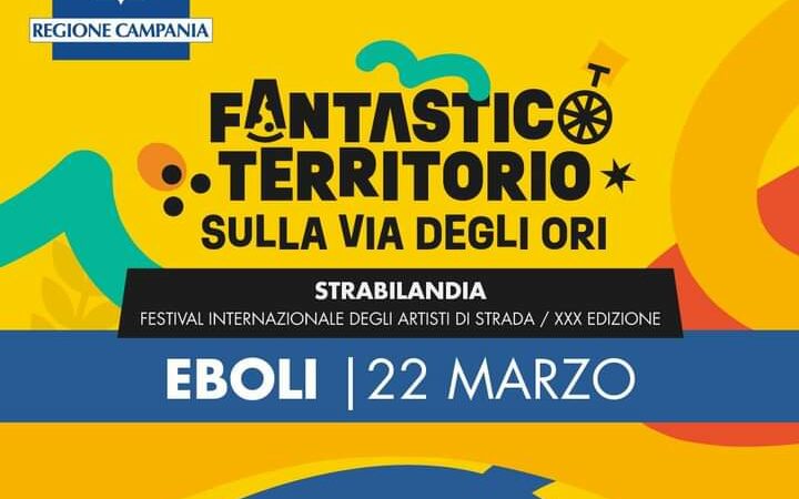 Eboli: tappa Festival Artisti di Strada, Strabilandia  