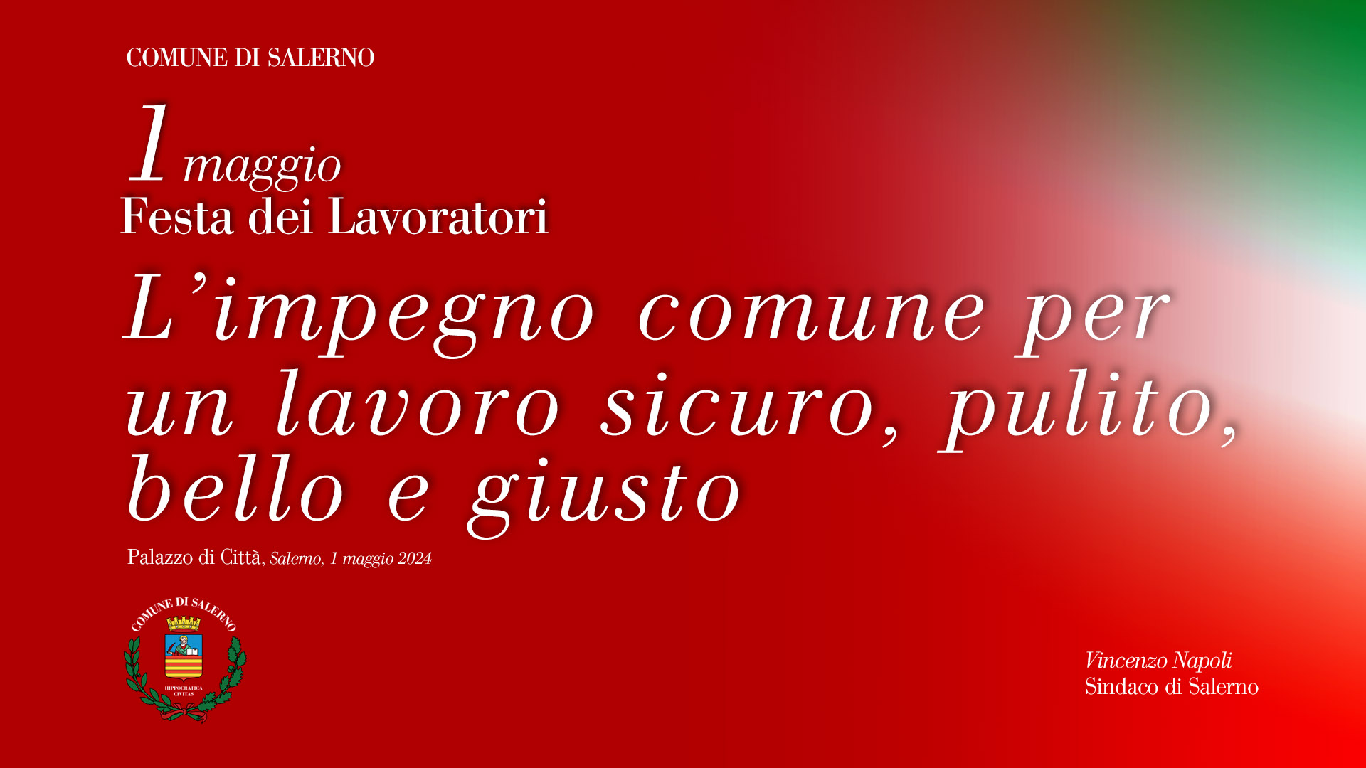 Salerno: 1 Maggio, riflessione del Sindaco Napoli