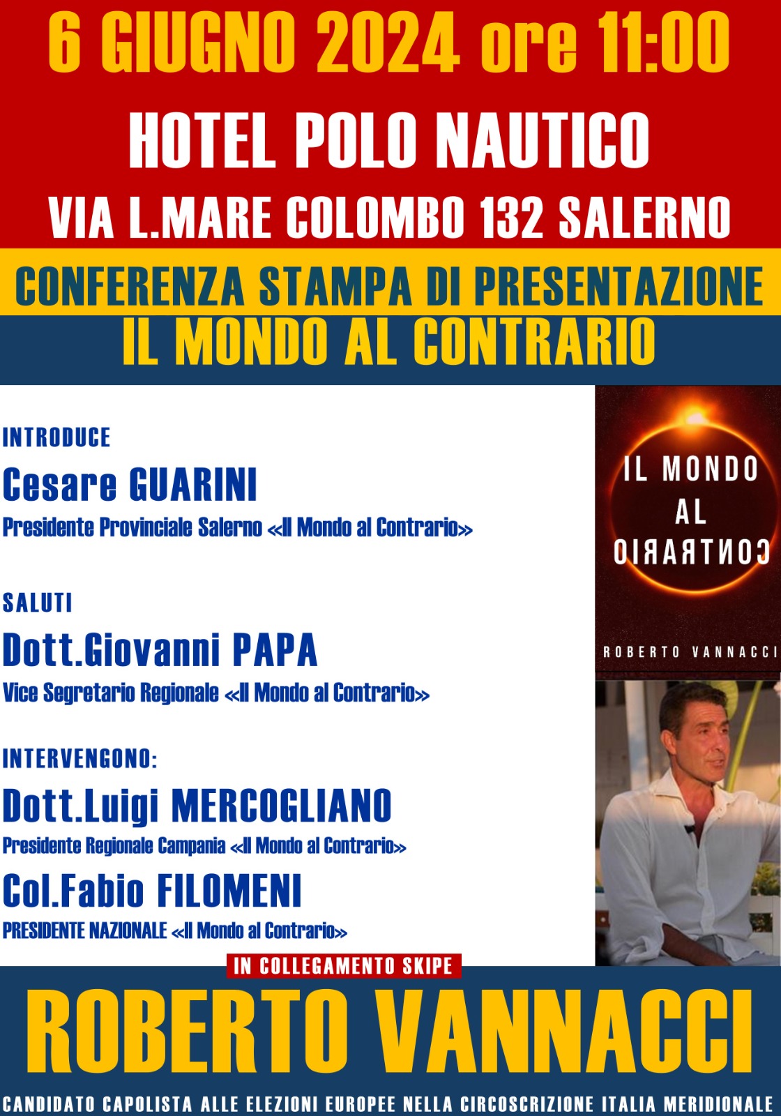 Salerno: Europee, candidato Roberto Vannacci presenta suo libro “Il mondo al contrario”