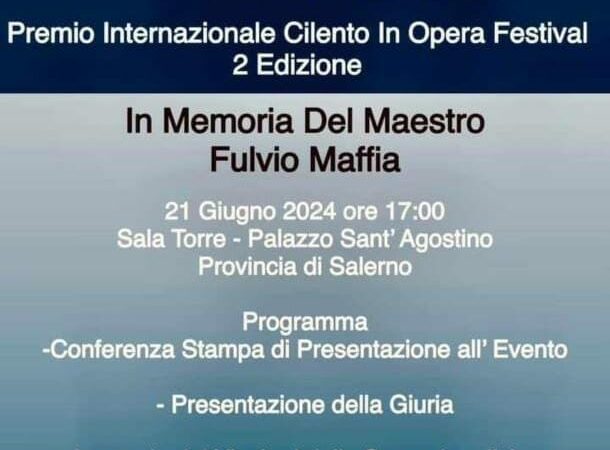 Salerno: Premio Internazionale Cilento In Opera Festival 2^ ediz. a Fulvio Maffia, conferenza stampa