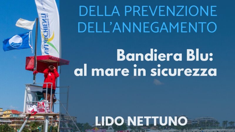 Capaccio Paestum: Giornata Mondiale Prevenzione Annegamento “Bandiere blu: al mare in sicurezza