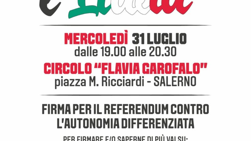 Salerno: Casa della Sinistra, raccolta firme contro Autonomia Differenziata