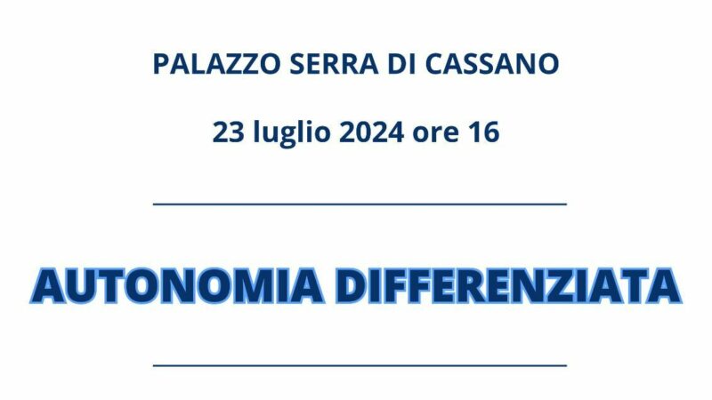 Napoli: Autonomia Differenziata, impatti e prospettive, incontro promosso da Comitato Unitario Permanente degli Ordini e Collegi Professionali  