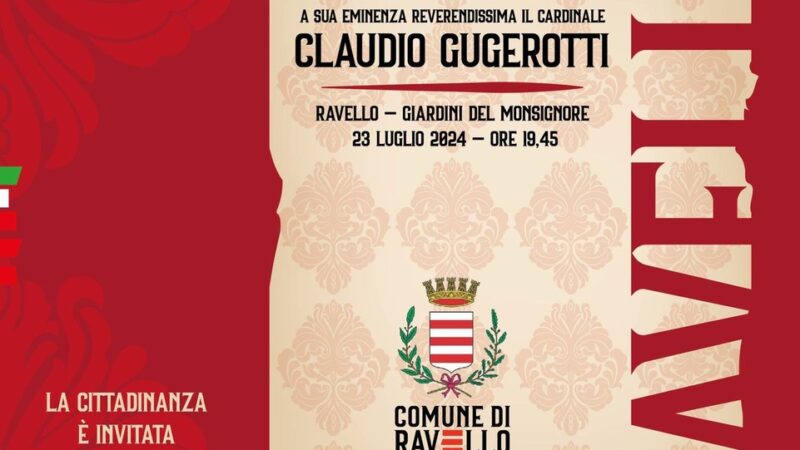 Ravello: cittadinanza onoraria a cardinale Claudio Gugerotti
