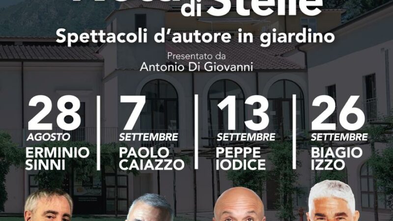 Cava de’ Tirreni: Erminio Sinni, Paolo Caiazzo, Peppe Iodice e Biagio Izzo ”Notti di Stelle” a  Palazzo S.Giovanni