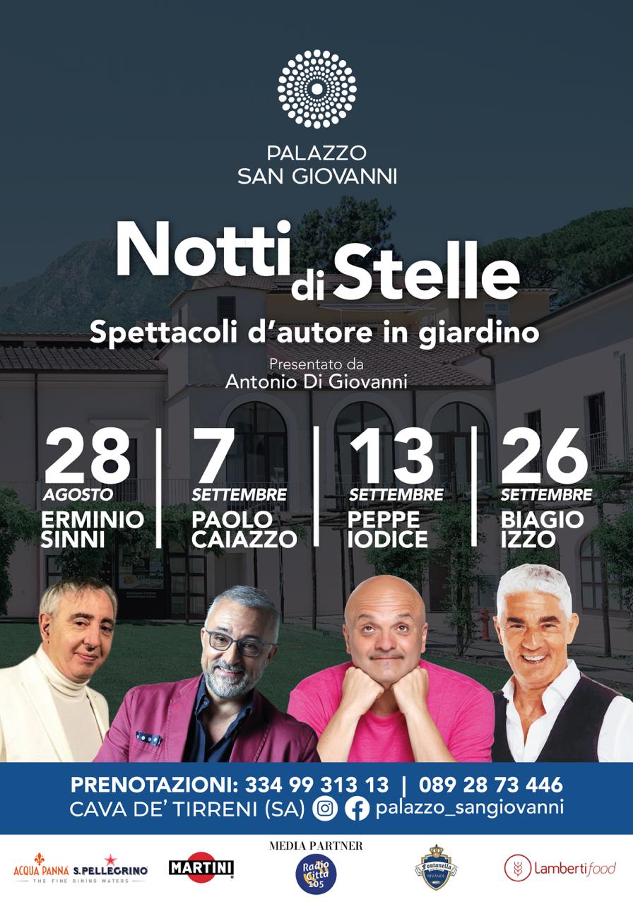 Cava de’ Tirreni: Erminio Sinni, Paolo Caiazzo, Peppe Iodice e Biagio Izzo ”Notti di Stelle” a  Palazzo S.Giovanni