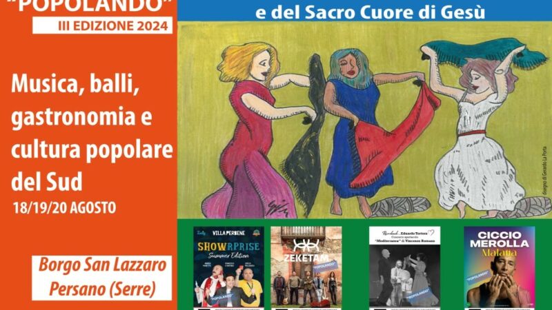 Serre: a Persano 3^ ediz. “Popolando”, Festival della Musica popolare e delle Tradizioni contadine