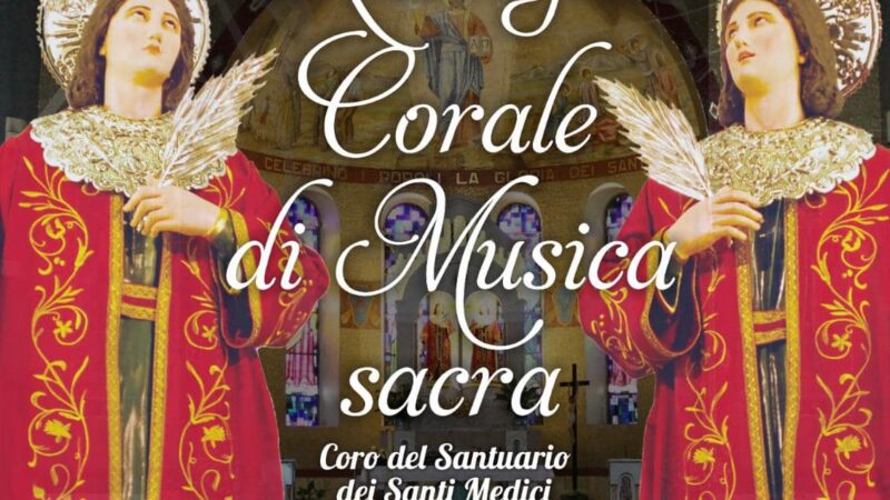 Eboli: 2^ Rassegna Corale di Musica Sacra a Santuario SS. Cosma e Damiano