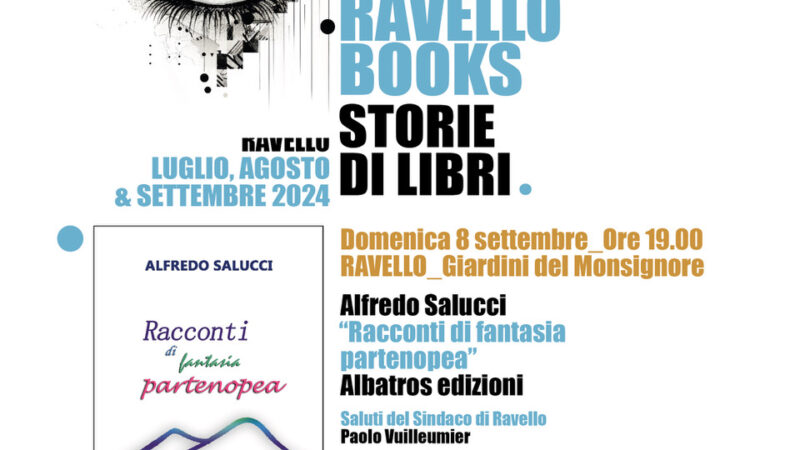 Ravello: Alfredo Salucci presenta suo libro “Racconti di fantasia partenopea”