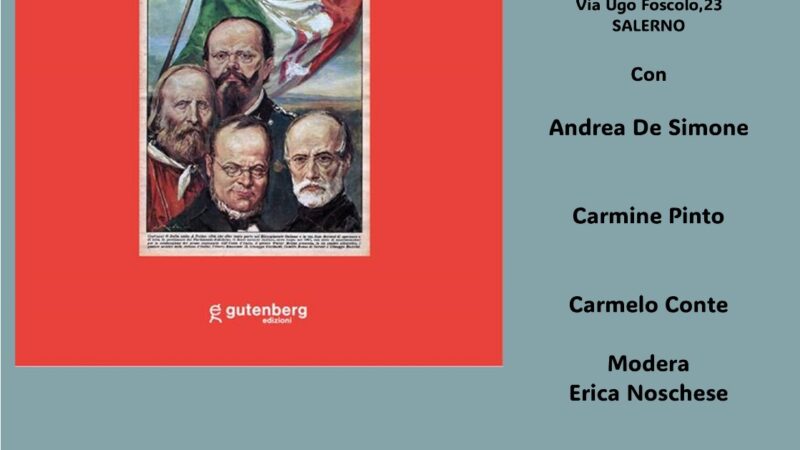 Salerno: presentazione libro di Andrea De Simone “I Padri della patria”