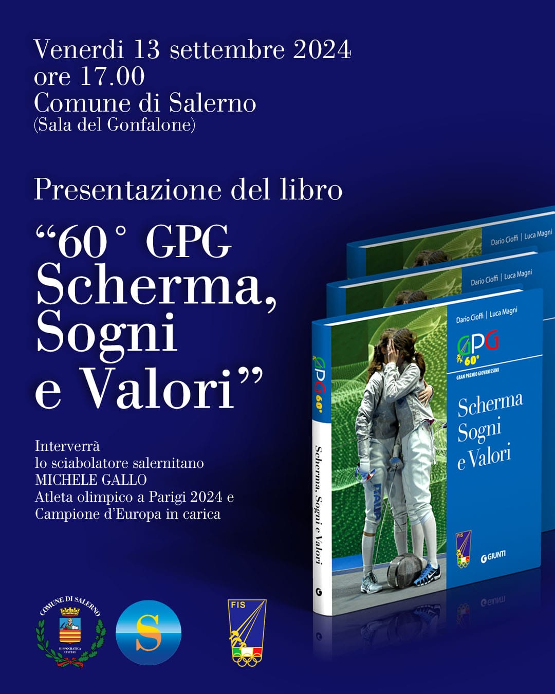 Salerno: presentazione libro “60° GPG – Scherma, Sogni e Valori” con campione europeo di sciabola Michele Gallo