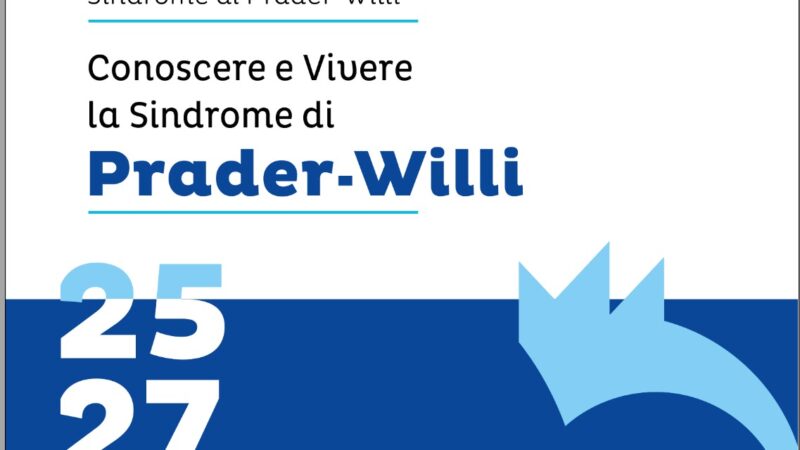 Sorrento: “Conoscere e Vivere la Sindrome di Prader -Willi”, Congresso nazionale