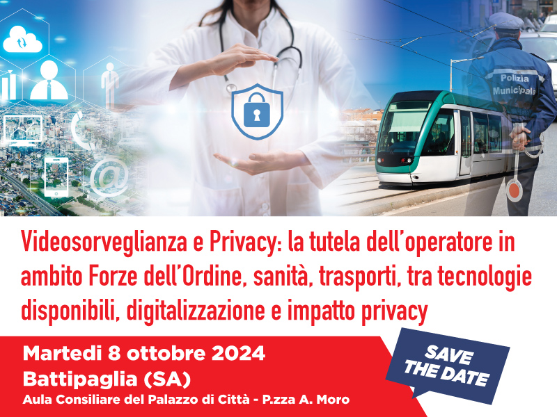 Battipaglia: a Palazzo di Città convegno “Videosorveglianza e  Privacy per Forze dell’Ordine, Sanità e Trasporti: la tutela degli operatori”