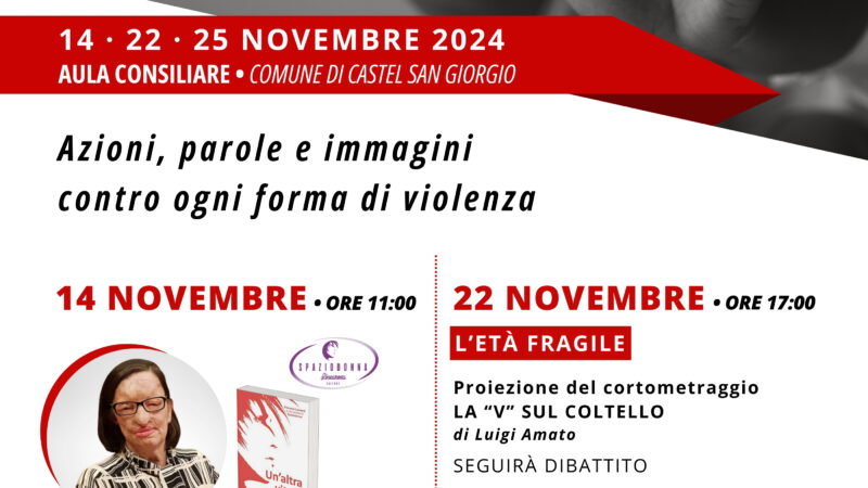 Castel San Giorgio: alle donne va rubato il cuore, non la vita, azioni, parole e immagini contro ogni Violenza 