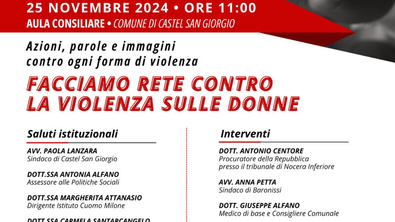 Castel San Giorgio: Giornata Internazionale contro Violenza a Donne “Alle donne va rubato il cuore, non la vita”