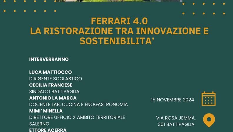 Battipaglia: IIS Ferrari inaugura nuova cucina, convegno “Ferrari 4.0 – La ristorazione tra innovazione e sostenibilità”