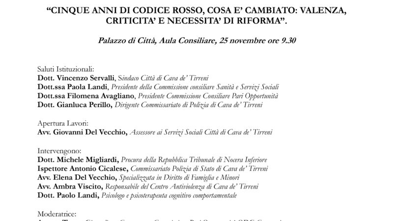 Cava de’ Tirreni: convegno “Cinque anni di codice rosso, cosa è cambiato:  valenza, criticità e necessità di riforma”