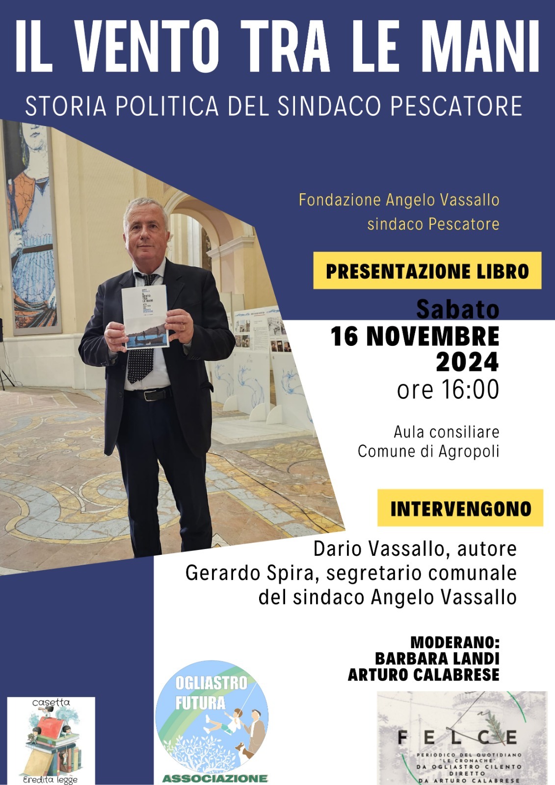 Salerno: presentazione libro “Il vento tra le mani. Vita politica del Sindaco Pescatore” di Dario Vassallo 