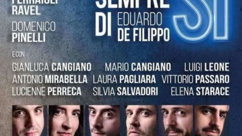 Agropoli: al via nuova stagione teatrale del De Filippo con “Ditegli sempre di sì”