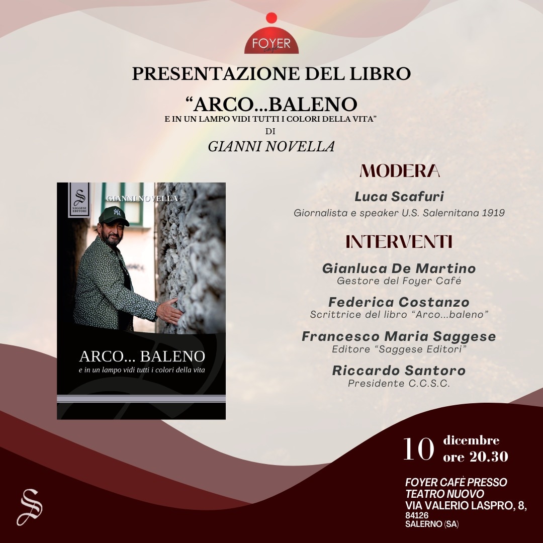 Salerno: presentazione libro di Gianni Novella “Arco…baleno, e in un lampo vidi tutti i colori della vita”