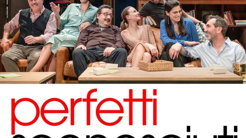 Agropoli: a Teatro De Filippo “Perfetti sconosciuti”  