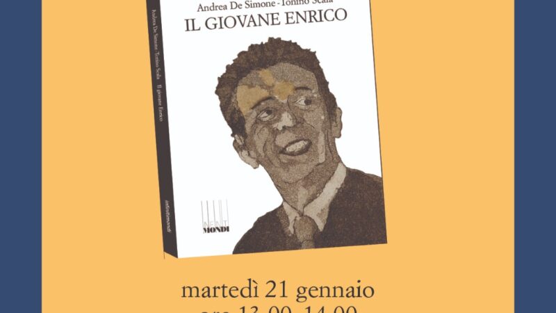 Roma: a Sala Stampa Camera Deputati, presentazione “Il Giovane Enrico” di Andrea De Simone e Tonino Scala 