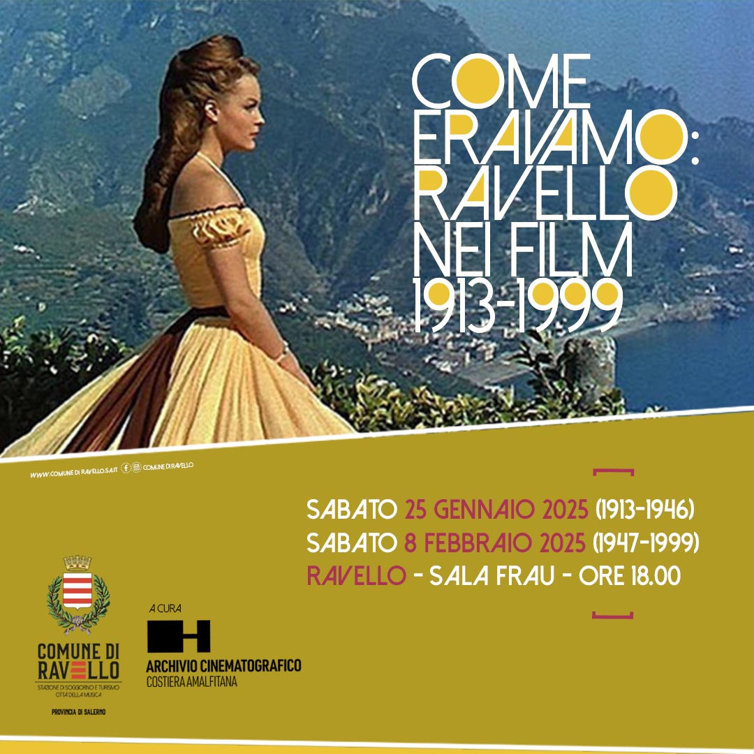 Ravello: al via rassegna audiovisiva “Come eravamo: Ravello nei film 1913-1999”