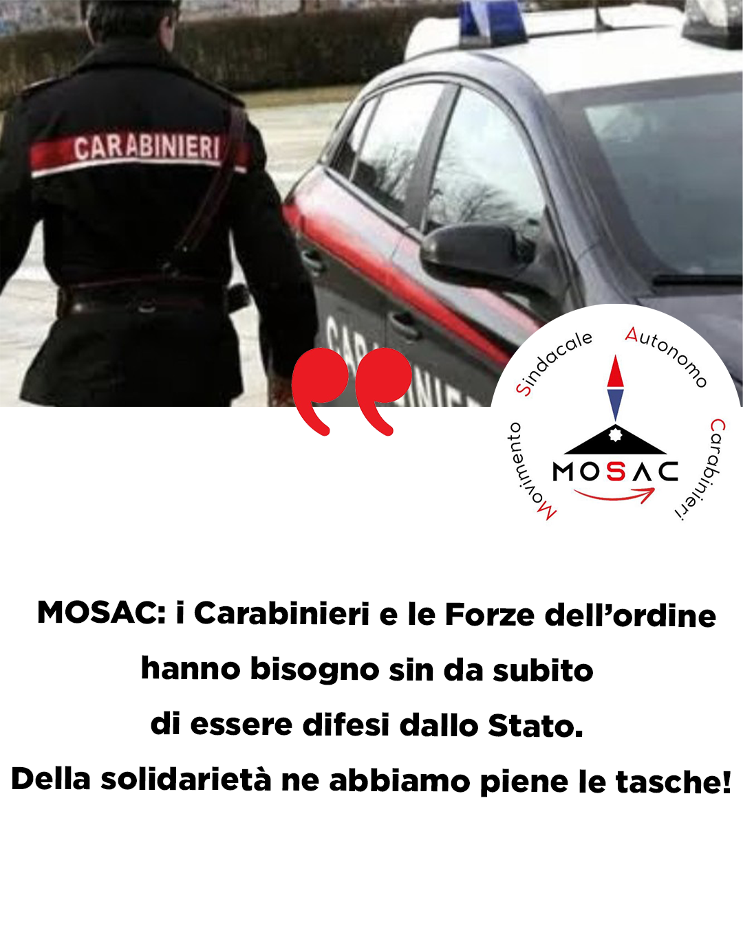 MOSAC Carabinieri: Carabinieri – Forze dell’ordine hanno bisogno di essere difesi dallo Stato 