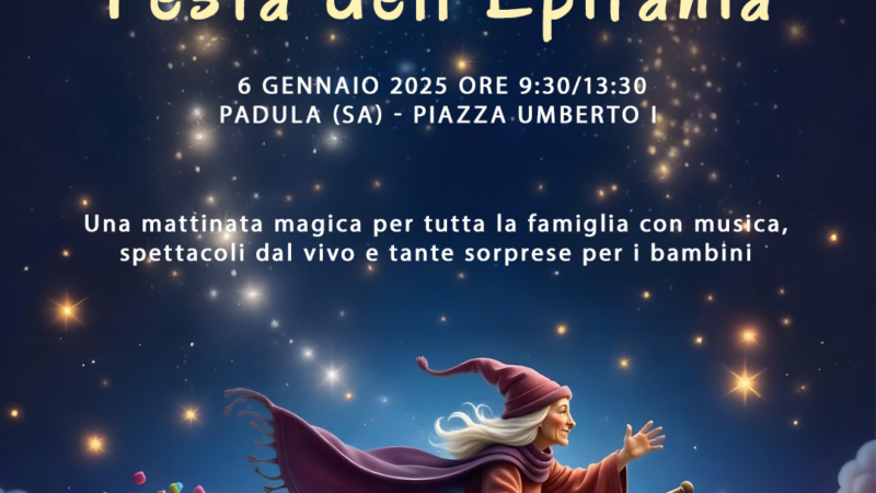 Padula: Festa dell’Epifania 2025, magia e divertimento