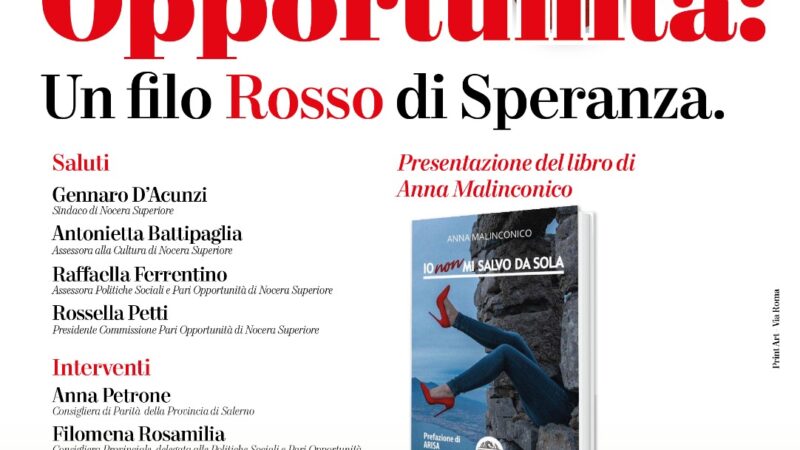 Nocera Superiore: “Pari Opportunità: Un filo Rosso di Speranza”, presentazione libro